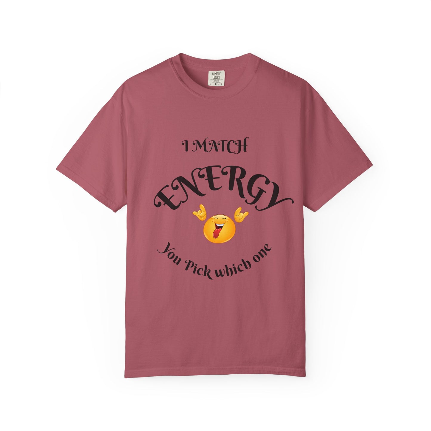Energetic Vibes T-Shirt - Match Your Mood, Casual Wear, Gift for Friends, Energetic Lifestyle Tee, Peaceful Energy Apparel