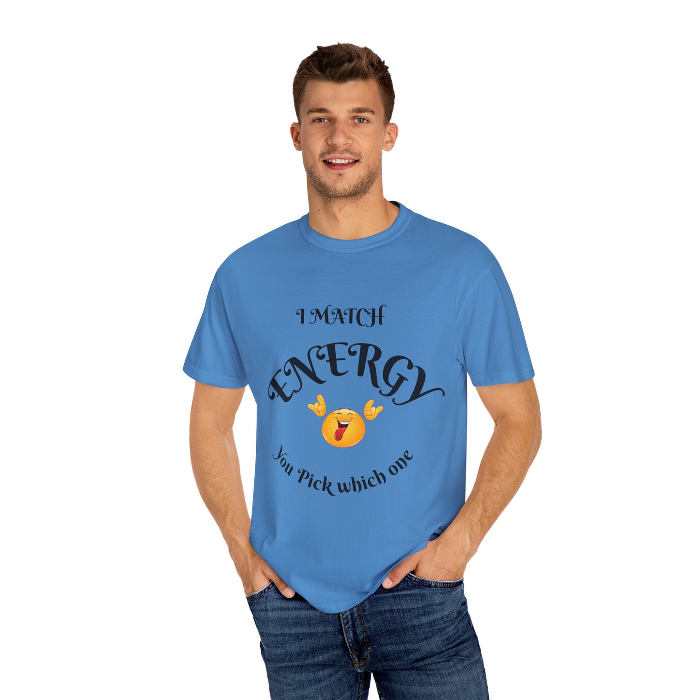 Energetic Vibes T-Shirt - Match Your Mood, Casual Wear, Gift for Friends, Energetic Lifestyle Tee, Peaceful Energy Apparel
