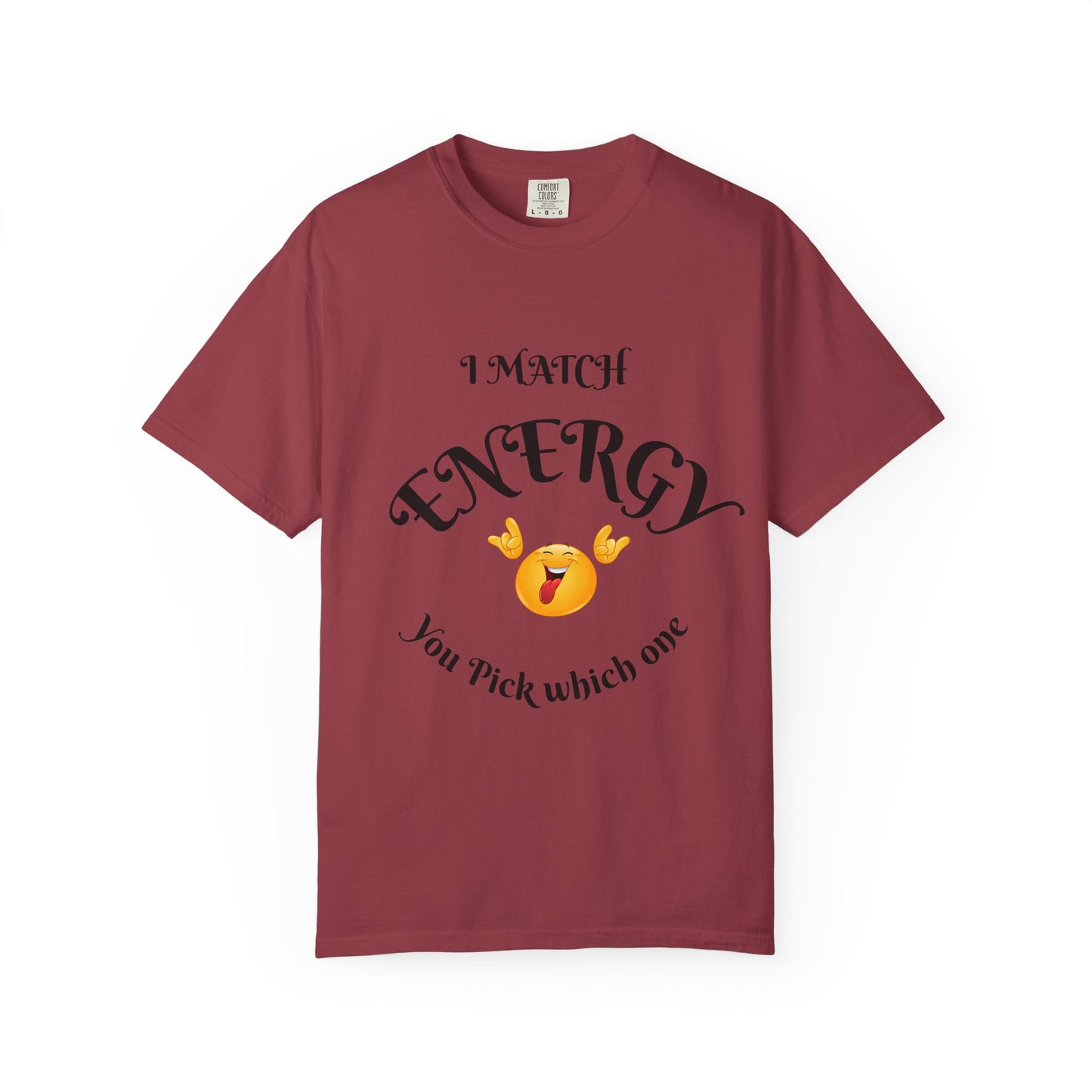 Energetic Vibes T-Shirt - Match Your Mood, Casual Wear, Gift for Friends, Energetic Lifestyle Tee, Peaceful Energy Apparel