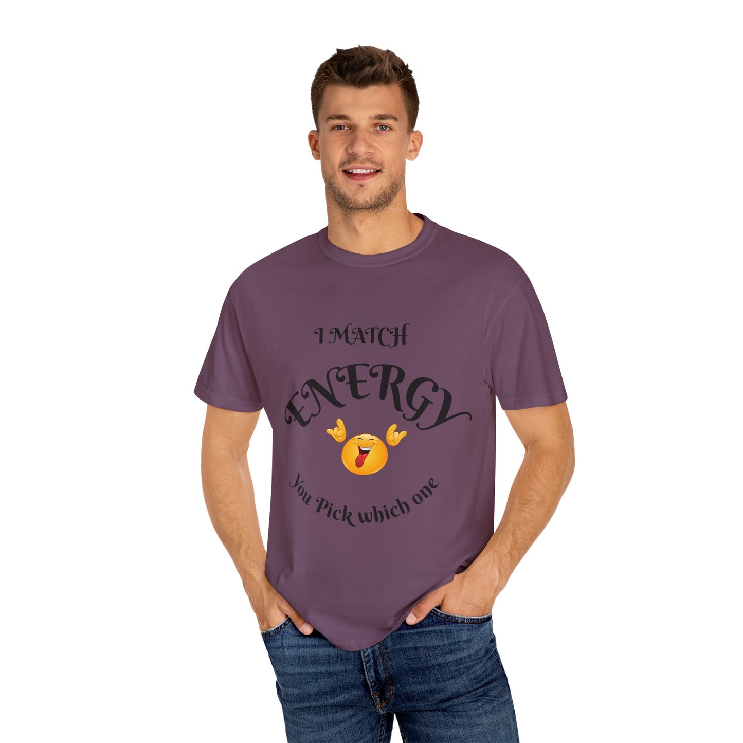 Energetic Vibes T-Shirt - Match Your Mood, Casual Wear, Gift for Friends, Energetic Lifestyle Tee, Peaceful Energy Apparel