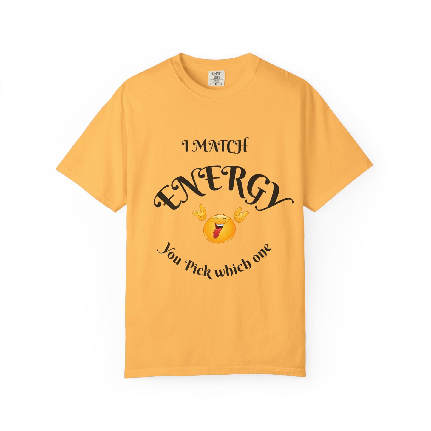 Energetic Vibes T-Shirt - Match Your Mood, Casual Wear, Gift for Friends, Energetic Lifestyle Tee, Peaceful Energy Apparel