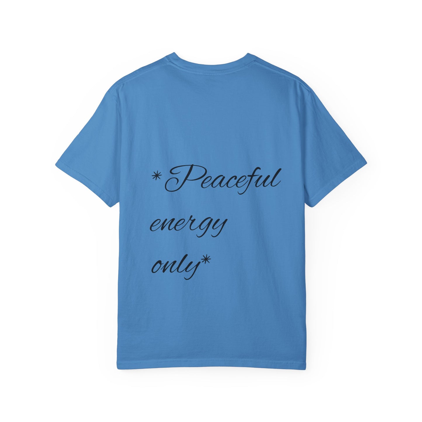 Energetic Vibes T-Shirt - Match Your Mood, Casual Wear, Gift for Friends, Energetic Lifestyle Tee, Peaceful Energy Apparel