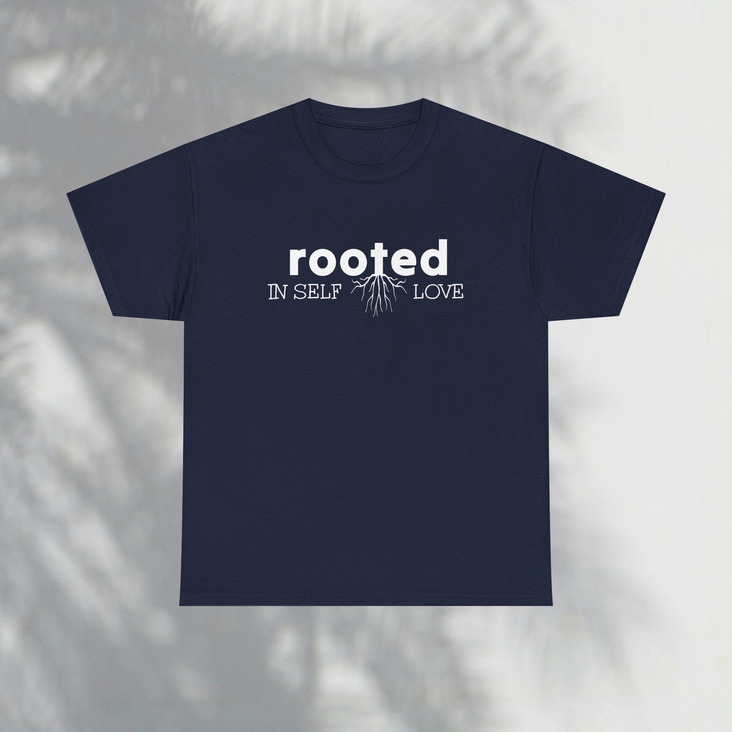 Rooted in Self-love | Unisex Heavy Cotton Tee