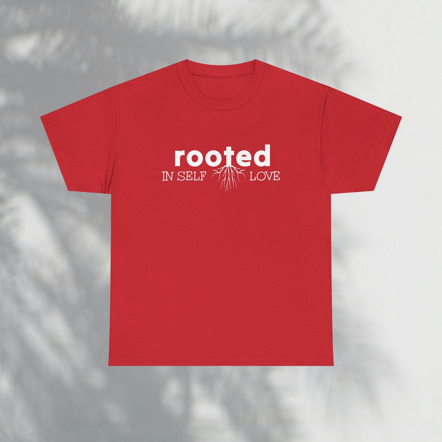 Rooted in Self-love | Unisex Heavy Cotton Tee
