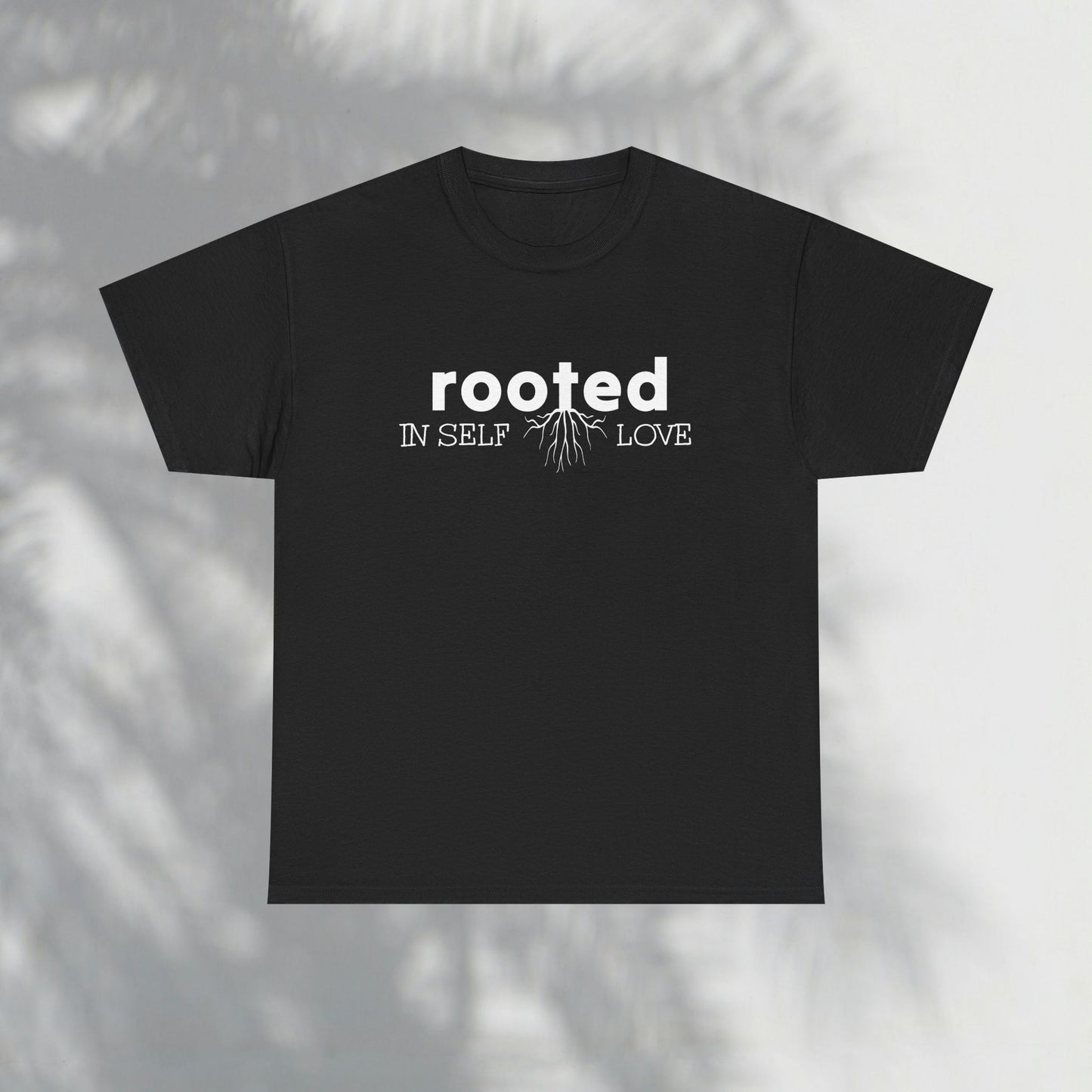 Rooted in Self-love | Unisex Heavy Cotton Tee